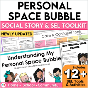 Respecting Personal Space SEL Toolkit
