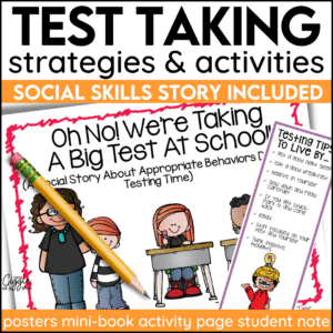 Test Anxiety Social Story Test Taking Strategies Tips Bookmarks & Activities