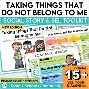 Taking Things Social Story & SEL Toolkit Stealing