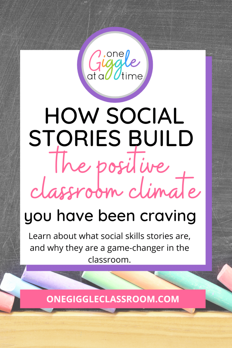 How Social Stories Build the Positive Classroom Climate You Are Craving