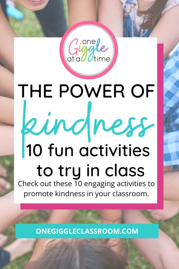 The Power of Kindness - 10 Fun Activities to Try in Class - One Giggle ...