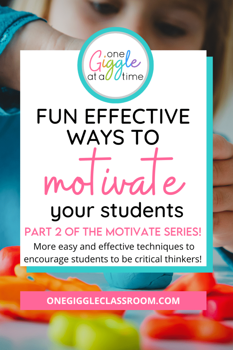10 Fun & Effective Ways to Motivate Your Students: Motivation Series Part 2