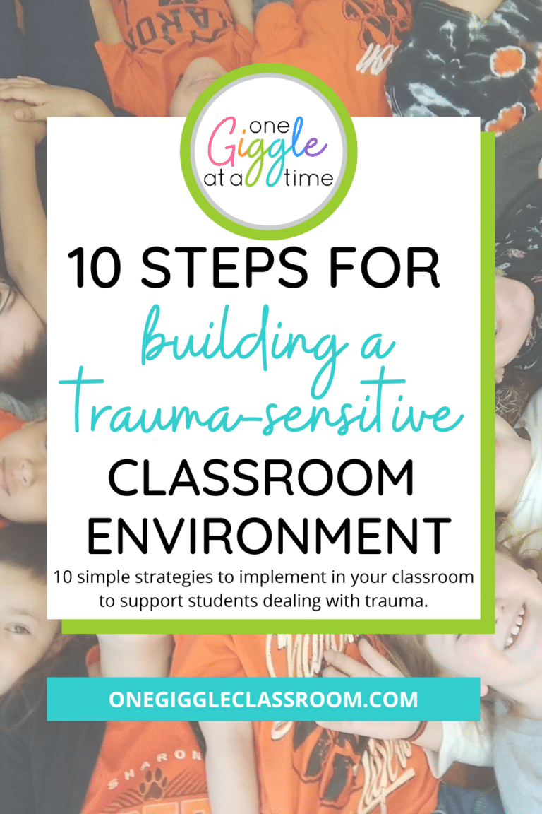 10 PRACTICAL Steps for Building a Trauma-Sensitive Classroom Environment
