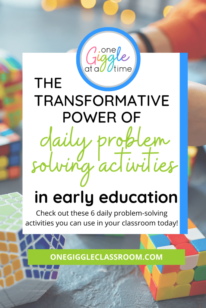 importance of daily problem solving activities in early education 1 1
