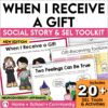 Receiving Gifts Social Story & Gratitude SEL Toolkit Feelings & Social Skills