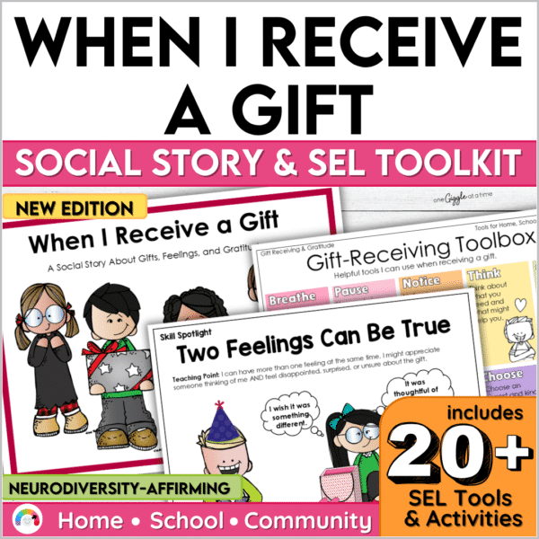 Receiving Gifts Social Story & Gratitude SEL Toolkit Feelings & Social Skills Receiving Gifts Social Story & Gratitude SEL Toolkit Feelings & Social Skills