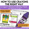 Cover image for Crayon Responsibility Pack with a large crayon poster, SEL practice page, and student craft project titled “How to Use Crayons the Right Way.”