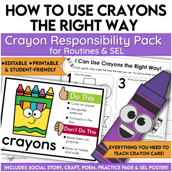 Cover image for Crayon Responsibility Pack with a large crayon poster, SEL practice page, and student craft project titled “How to Use Crayons the Right Way.”