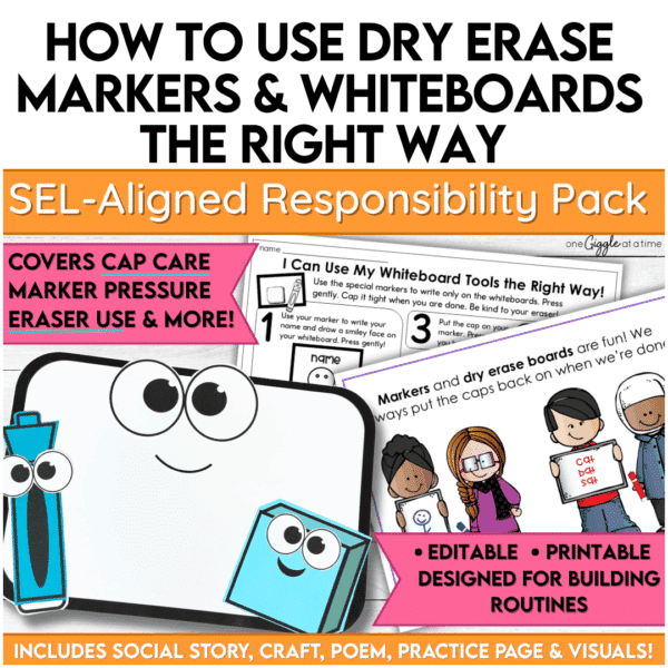 SEL-aligned resource with printable pages, poems, and visual tools to teach dry erase marker and whiteboard care.