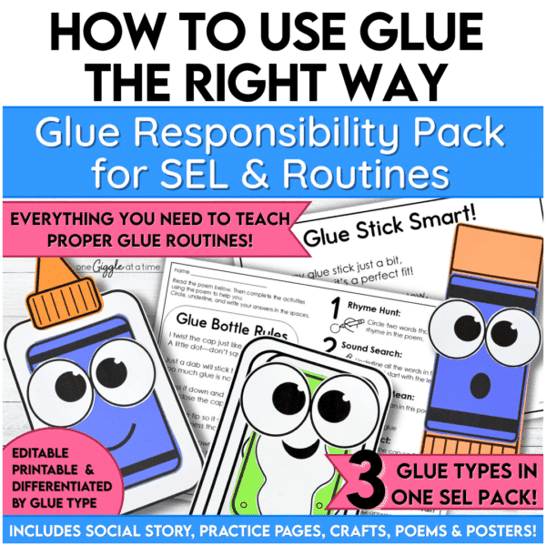 Cover image showing glue bottle, sponge, and stick crafts, matching SEL poems, and classroom responsibility charts for teaching glue care and routines.