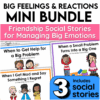 Big Feelings & Reactions Friendship Social Stories Bundle for Managing Anger