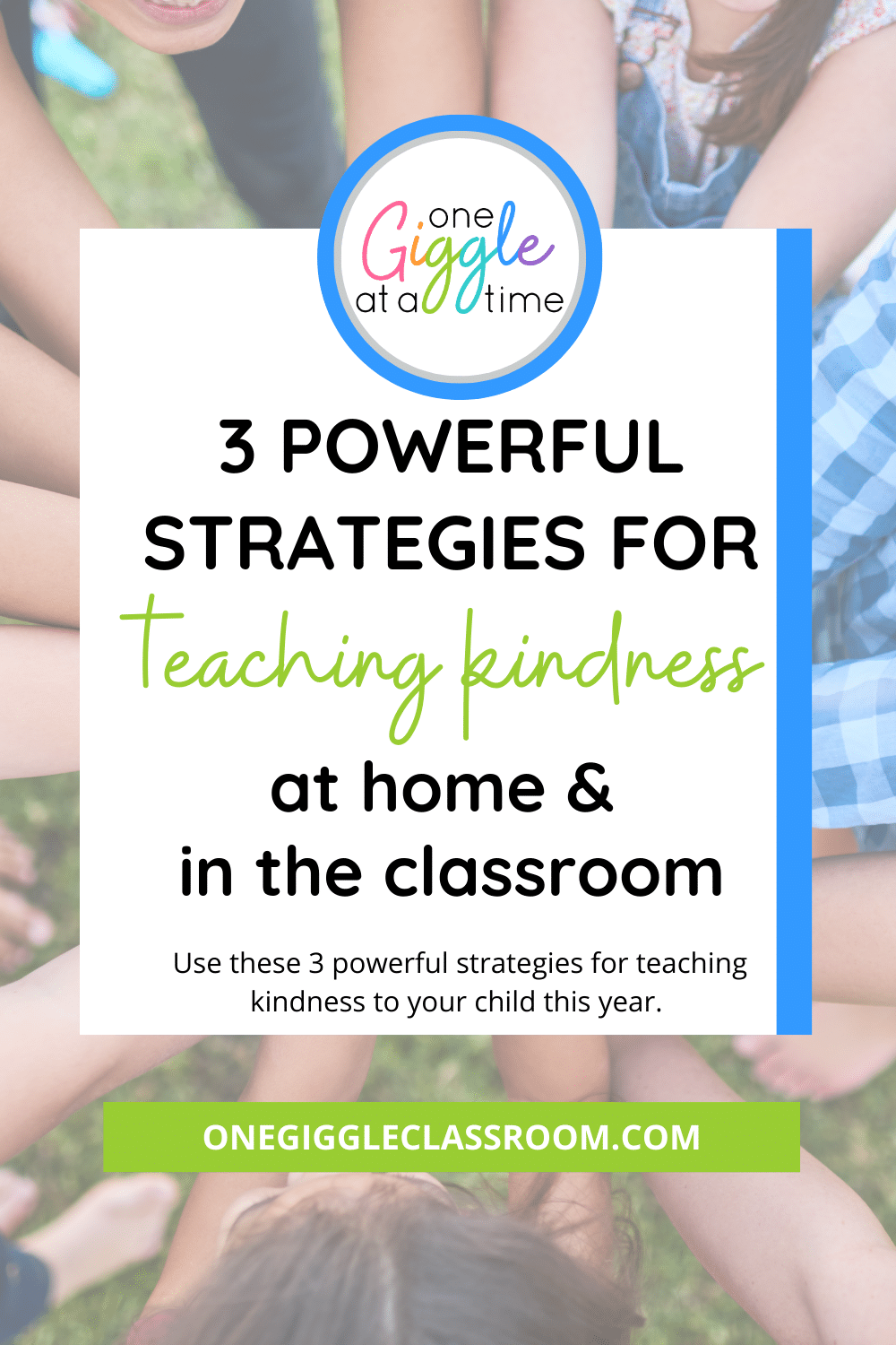 teaching kindness at home and in the classroom