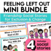 Feeling Left Out Friendship Social Stories Bundle Exclusion Changes Rejection