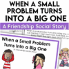When a Small Problem Turns Into a Big Problem Social Story