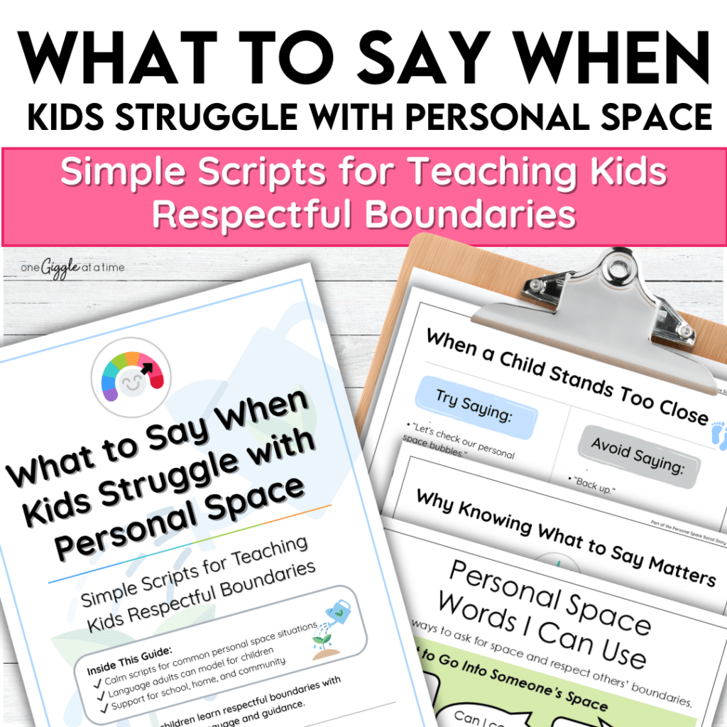 What to say when kids struggle with personal space free guide